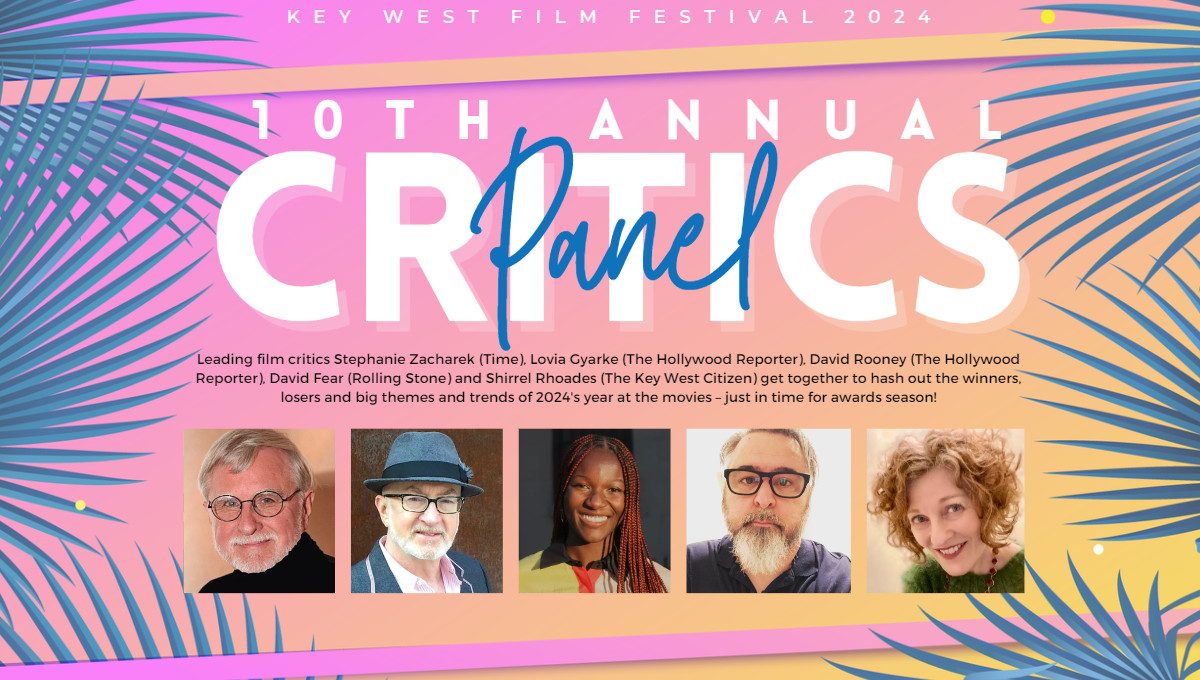 Tenth annual Key West Film Festival critics panel with six national critics