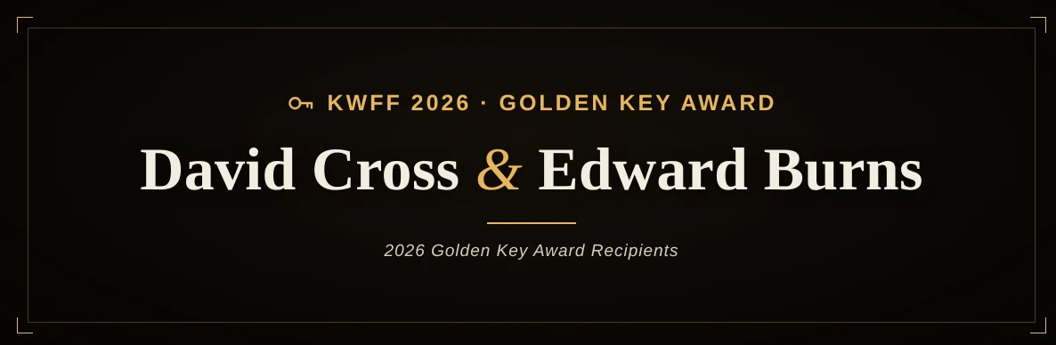 KWFF 2026 Golden Key Award: David Cross & Edward Burns