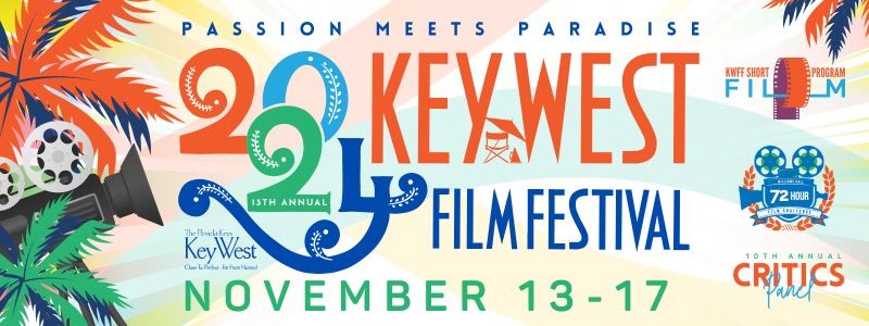13TH ANNUAL KEY WEST FILM FESTIVAL ANNOUNCES OFFICIAL LINEUP
