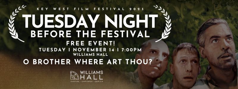Tuesday night kick off – O Brother Where Art Thou?